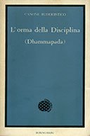 CANONE BUDDISTICO ; L'ORMA DELLA DISCIPLINA. - Traduzione e commento …