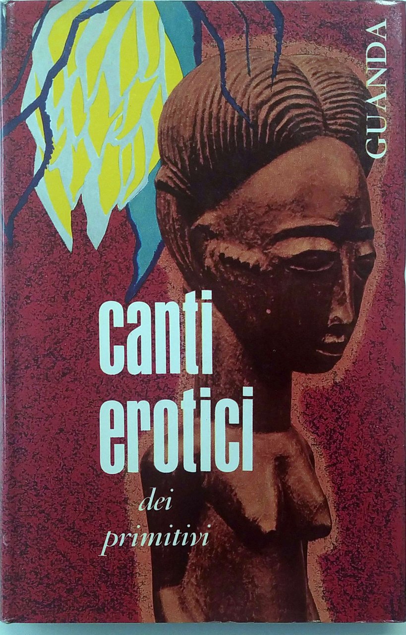 CANTI EROTICI DEI PRIMITIVI.