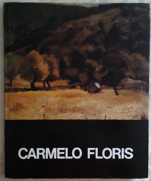 CARMELO FLORIS : MOSTRA RETROSPETTIVA : PALAZZO DELLA PROVINCIA 18 …