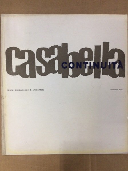CASABELLA CONTINUITA'. RIVISTA INTERNAZIONALE DI ARCHITETTURA. ANNATA 1956.