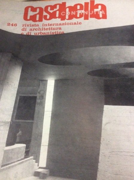 CASABELLA CONTINUITA' RIVISTA INTERNAZIONALE DI ARCHITETTURA E URBANISTICA ANNATA 1960.