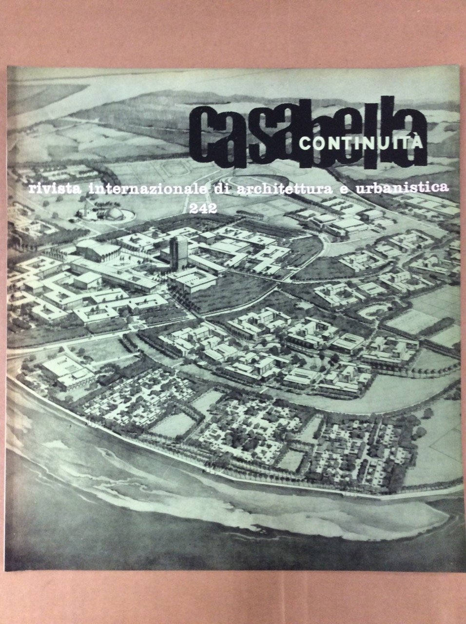 CASABELLA CONTINUITA'. Rivista internazionale di Architettura e Urbanistica N. 242. …