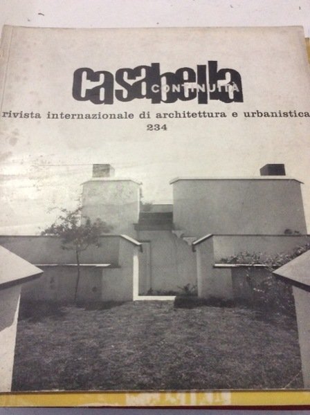 CASABELLA CONTINUITA’ RIVISTA INTERNAZIONALE DI ARCHITETTURA E URBANISTICA NUMERO 234.