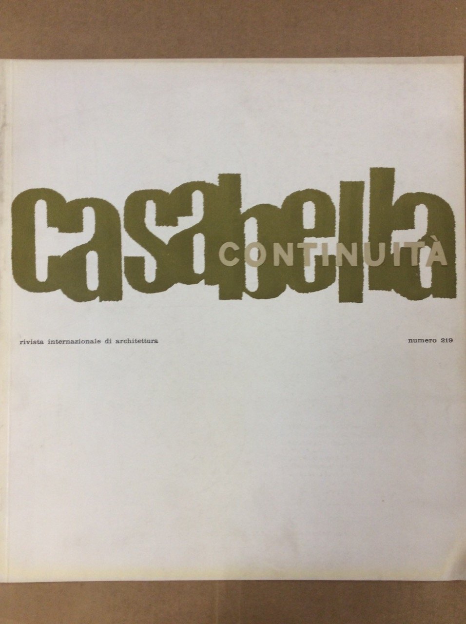CASABELLA CONTINUITA'. Rivista internazionale di Architettura. N. 219. Aprile-Maggio 1958. … | Immagine principale