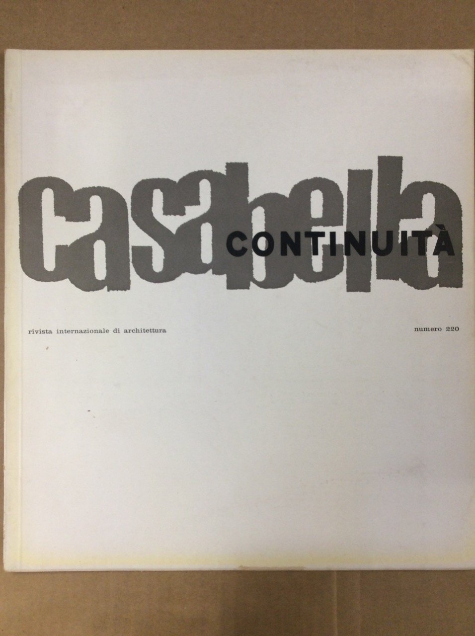 CASABELLA CONTINUITA'. Rivista internazionale di Architettura. N. 220. Giugno - … | Immagine principale