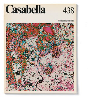 CASABELLA. Rivista internazionale di Architettura. N. 438. Luglio-Agosto 1978.