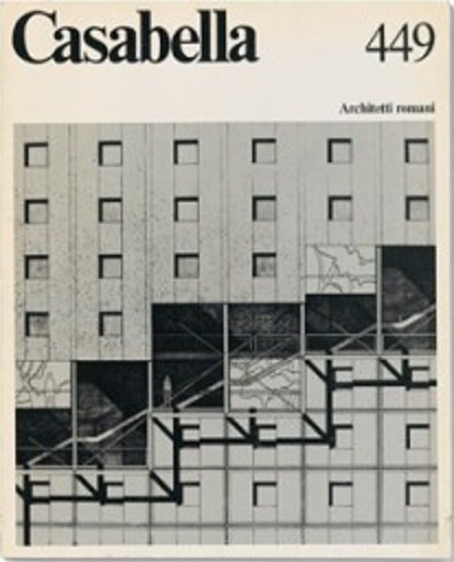CASABELLA. Rivista internazionale di Architettura. N. 449. Luglio-Agosto 1979. | Immagine principale