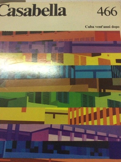 CASABELLA. Rivista internazionale di Architettura. N. 466. Febbraio 1981. | Immagine principale