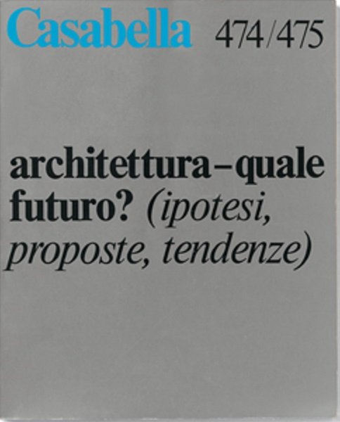 CASABELLA. Rivista internazionale di Architettura. N. 474 - 475. Novembre-Dicembre … | Immagine principale