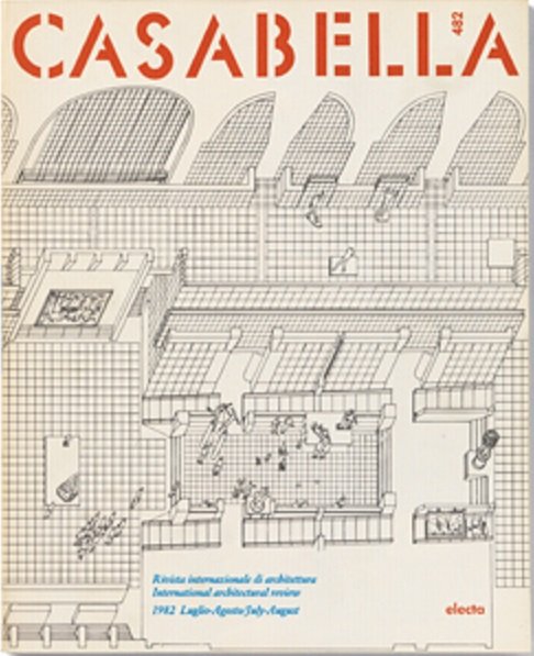 CASABELLA. Rivista internazionale di Architettura. N. 482. Luglio-Agosto 1982.