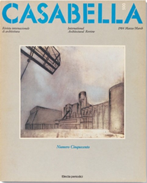 CASABELLA. Rivista internazionale di Architettura. N. 500. Marzo 1984.