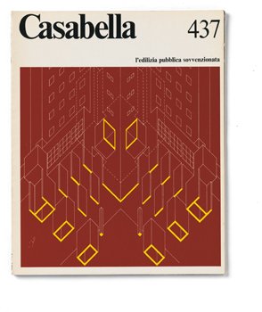 CASABELLA RIVISTA INTERNAZIONALE DI ARCHITETTURA NUMERO 437.