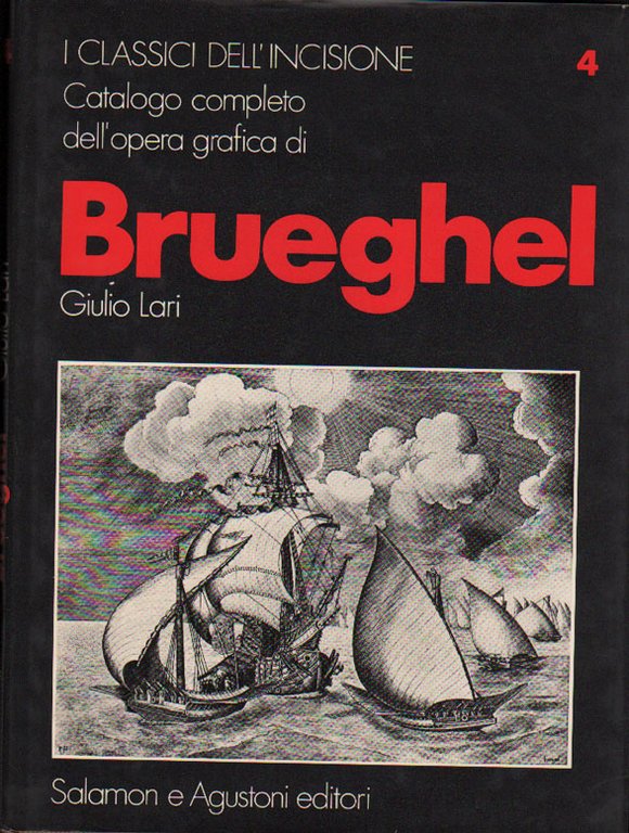 CATALOGO COMPLETO DELL'OPERA GRAFICA DI BRUEGHEL. - I classici dell'incisione.