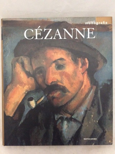 CEZANNE. - Aggiornamento, testi e schede a cura di Paolo …
