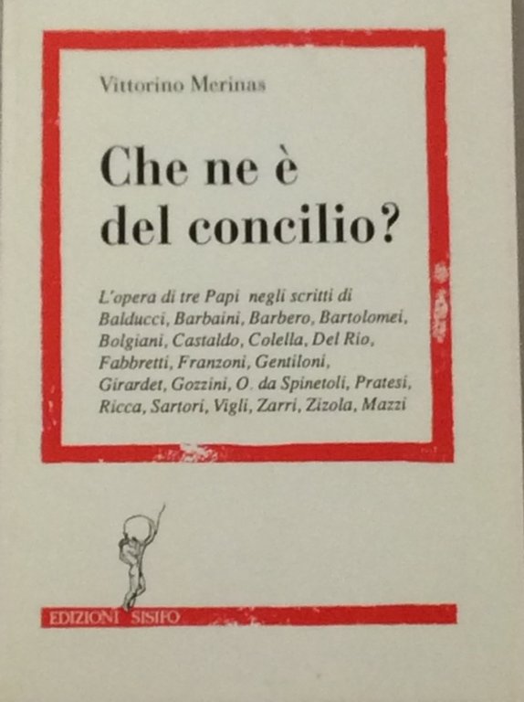 CHE NE E' DEL CONCILIO?