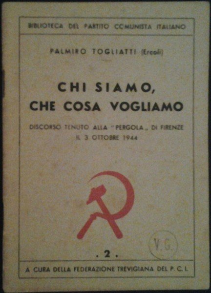 CHI SIAMO, CHE COSA VOGLIAMO : [DISCORSO DEL 1944].