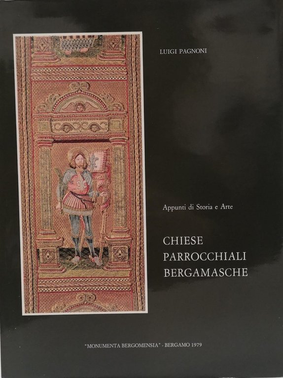 CHIESE PARROCCHIALI BERGAMASCHE. - Appunti di storia e arte.