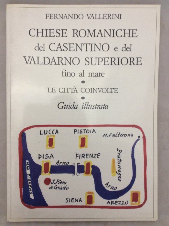 CHIESE ROMANICHE DEL CASENTINO E DEL VALDARNO SUPERIORE FINO AL …