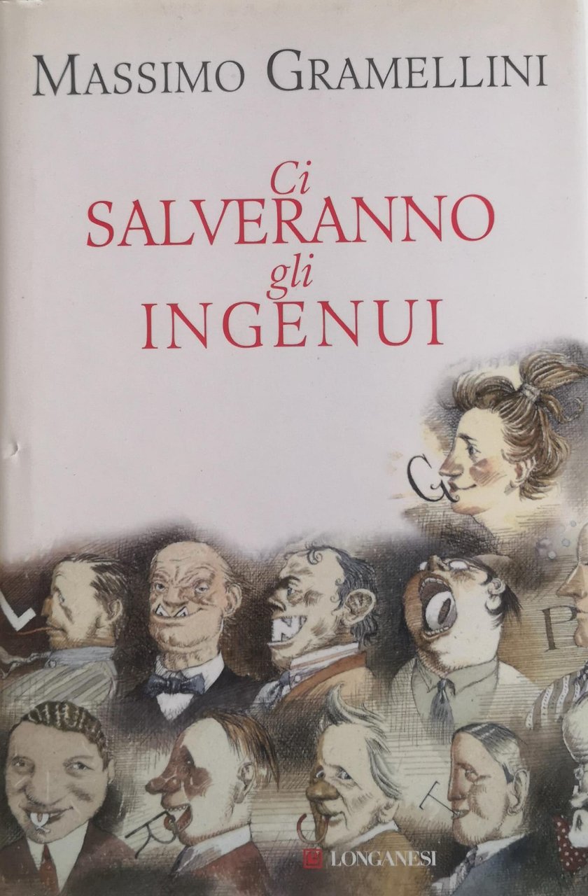 CI SALVERANNO GLI INGENUI.