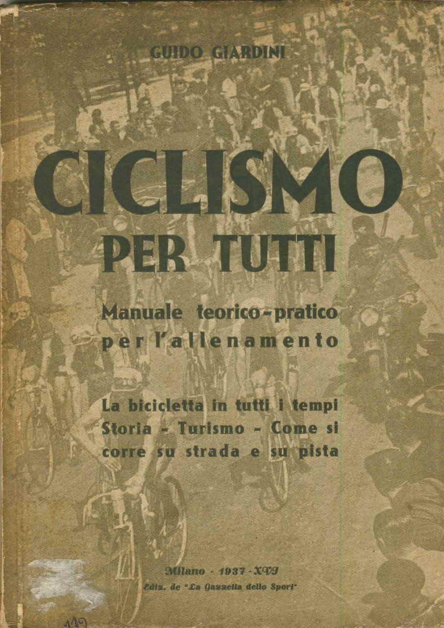 CICLISMO PER TUTTI. - Manuale teorico-pratico per l'allenamento. | Immagine principale