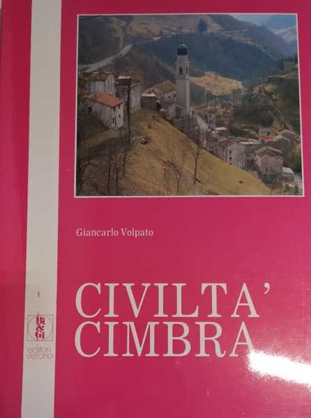 CIVILTA' CIMBRA : LA CULTURA DEI CIMBRI DEI TREDICI COMUNI …