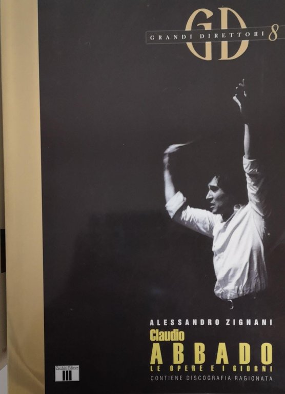 CLAUDIO ABBADO. LE OPERE E I GIORNI. | Immagine Gallery 2