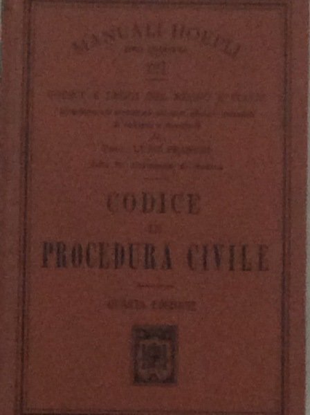 CODICE DI PROCEDURA CIVILE. - Quarta edizione.