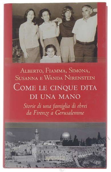 COME LE CINQUE DITA DI UNA MANO. - Storia di …