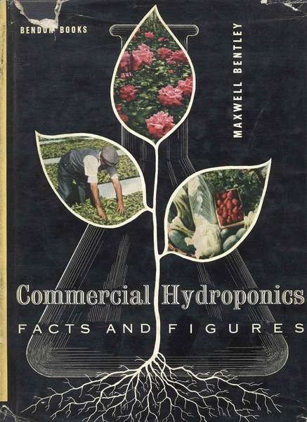 COMMERCIAL HYDROPONICS. - Facts and figures.