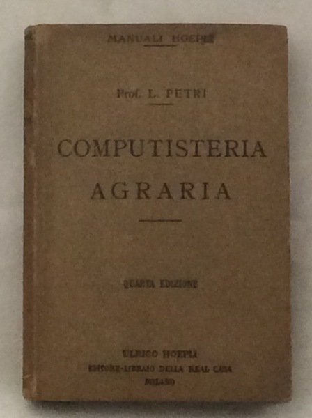 COMPUTISTERIA AGRARIA. - Quarta edizione riveduta.