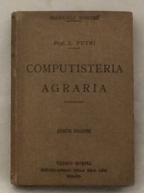 COMPUTISTERIA AGRARIA. - Quarta edizione riveduta.