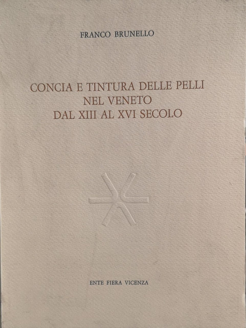 CONCIA E TINTURA DELLE PELLI NEL VENETO DAL XIII AL …