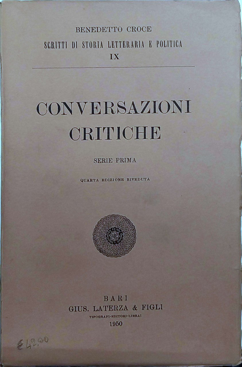 CONVERSAZIONI CRITICHE. SERIE PRIMA. - Scritti di storia letteraria e … | Immagine principale