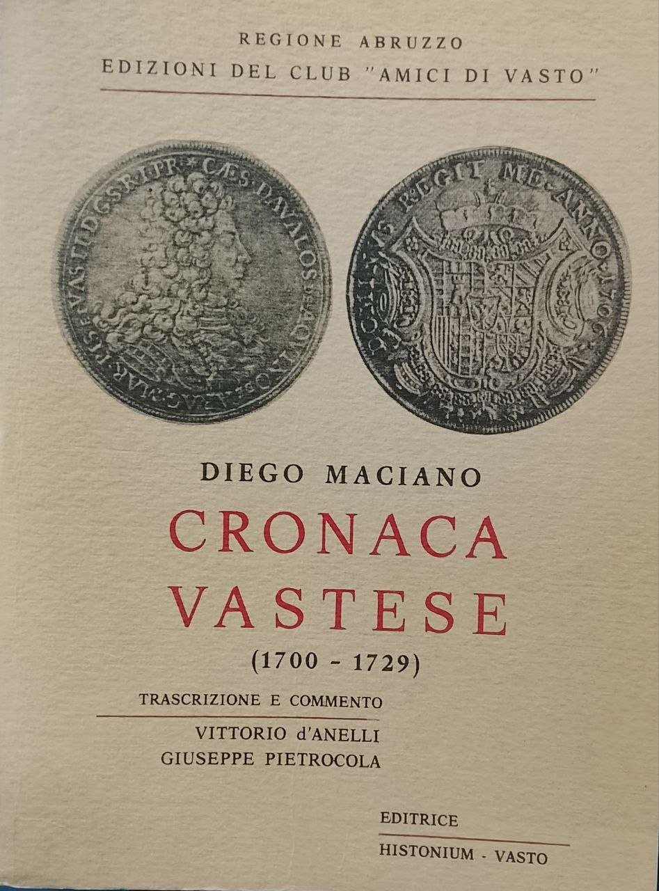 CRONACA VASTESE (1700-1729). - Trascrizione e commento: Vittorio d'Anelli e … | Immagine principale