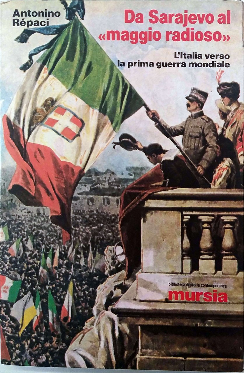 DA SARAJEVO AL MAGGIO RADIOSO : L'ITALIA VERSO LA PRIMA … | Immagine principale
