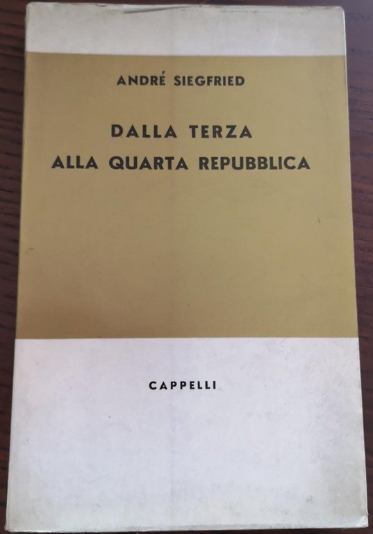 DALLA TERZA ALLA QUARTA REPUBBLICA.