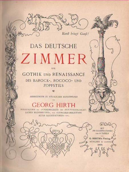 DAS DEUTSCHE ZIMMER VOM MITTELALTER BIS ZUR GEGENWART. - Vierte …