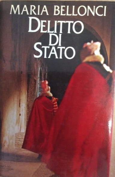 DELITTO DI STATO. - Romanzo.