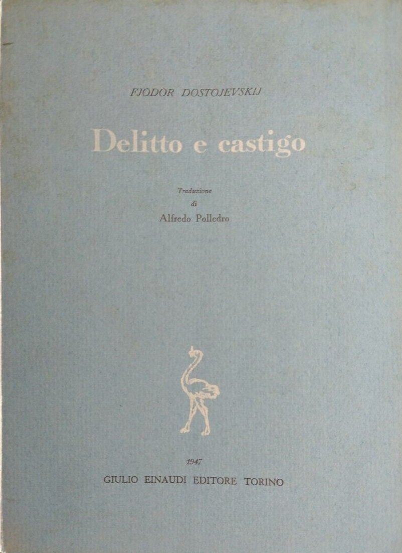 DELITTO E CASTIGO. - Traduzione di Alfredo Polledro