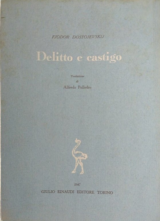 DELITTO E CASTIGO. - Traduzione di Alfredo Polledro