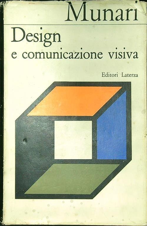 DESIGN E COMUNICAZIONE VISIVA - Contributo a una metodologia didattica.