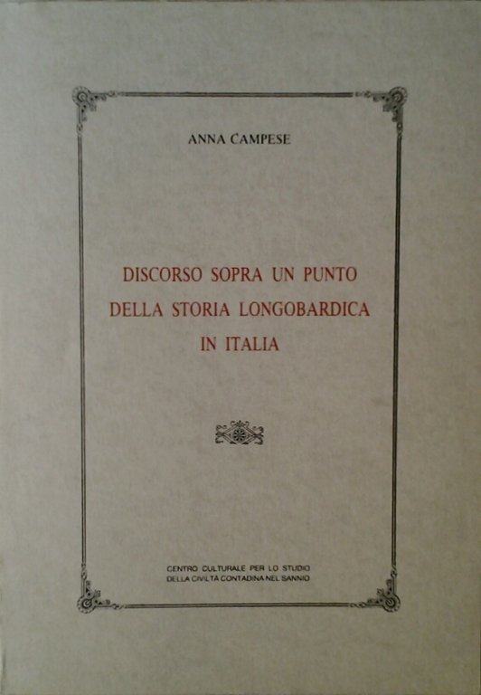 DISCORSO SOPRA UN PUNTO DELLA STORIA LONGOBARDICA IN ITALIA.