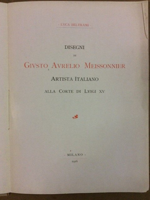 DISEGNI DI GIUSTO AURELIO MEISSONNIER. - Artista italiano alla corte …