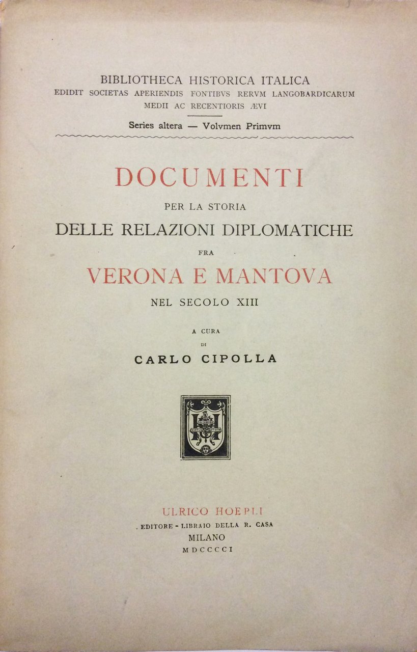 DOCUMENTI PER LA STORIA DELLE RELAZIONI DIPLOMATICHE FRA VERONA E … | Immagine principale