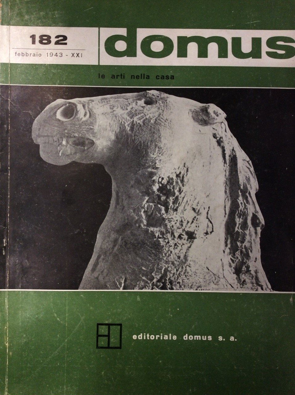 DOMUS. N. 182. Febbraio 1943. - Direttori Melchiorre Bega e … | Immagine principale