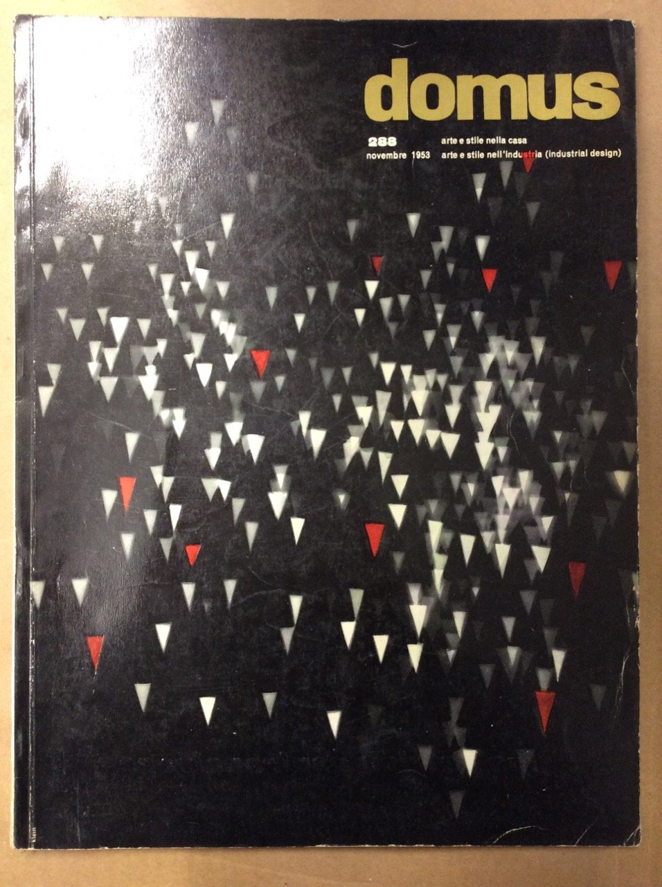 DOMUS. N. 288. Novembre 1953. - Arte e stile nella …