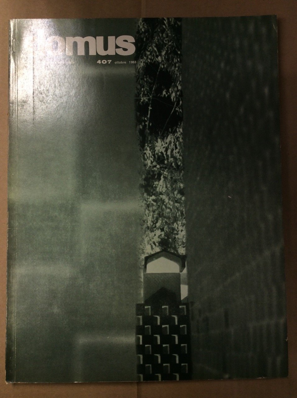 DOMUS. N. 407. Ottobre 1963. - Rivista mensile direzione Arch. …