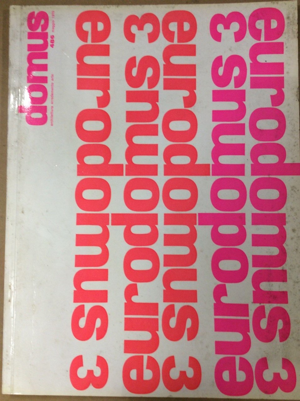 DOMUS. N. 486. Maggio 1970. - Architettura, arredamento, arte. Direzione … | Immagine principale