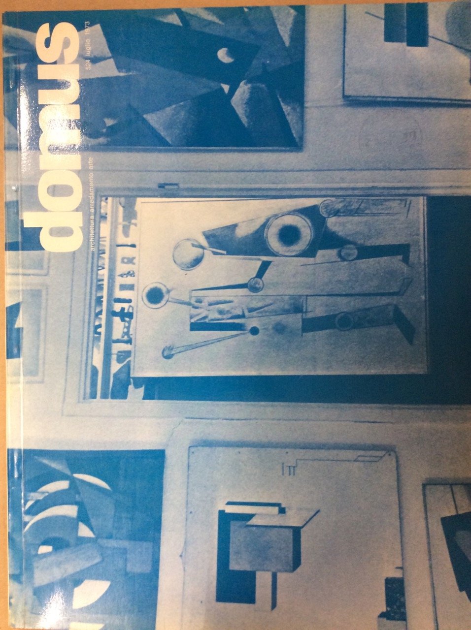 DOMUS. N. 524. Luglio 1973. - Architettura, arredamento, arte. Direzione … | Immagine principale