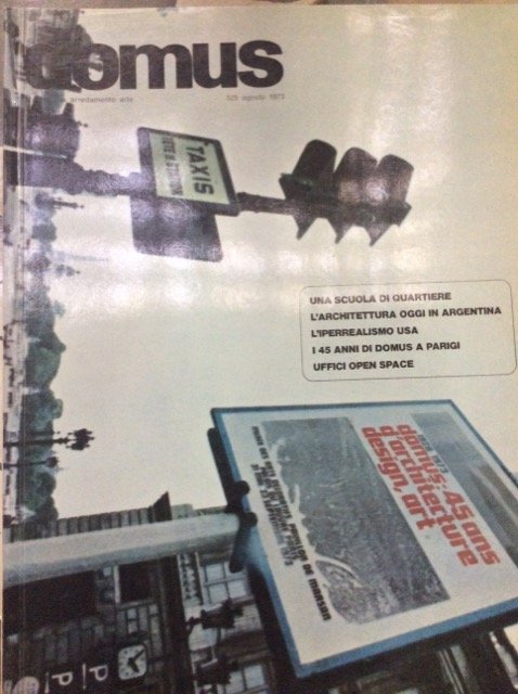 DOMUS. N. 525. Agosto 1973. - Architettura, arredamento, arte. Direzione … | Immagine principale